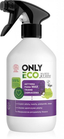 SPRAY DO CZYSZCZENIA TRUDNYCH ZABRUDZEŃ AKTYWNA PIANA MAX 500 ml - ONLY ECO